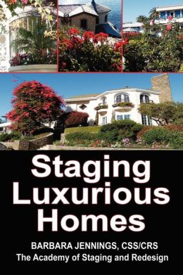 Staging Luxurious Homes