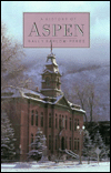 A History of Aspen