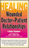 Healing Wounded Doctor-Patient Relationships