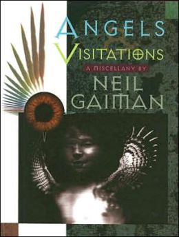Angels and Visitations: A Miscellany
