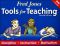 Fred Jones Tools for Teaching: Discipline, Instruction, Motivation [With DVD]