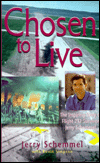 Chosen to Live: The Inspiring Story of Flight 232 Survivor Jerry Schemmel
