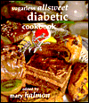 Sugarless Allsweet Diabetic Cookbook