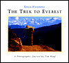 Solu-Khumbu: The Trek to Everest, A Photographic Journal