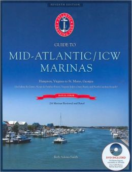Atlantic Cruising Club's Guide to Mid-Atlantic/ICW Marinas - Book with DVD: Hampton, Virginia to St. Mary's , Georgia (Including the James, Neuse & Pamlico Rivers, Virginia Inlets, Outer Banks and North Carolina Sounds)