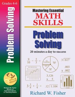 Mastering Essential Math Skills PROBLEM SOLVING (Mastering Essential Math Skills) Richard W. Fisher