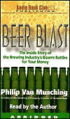 Beer Blast: The inside Story of the Brewing Industry