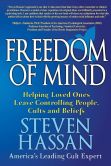 Book Cover Image. Title: Freedom of Mind, Author: Steven Hassan