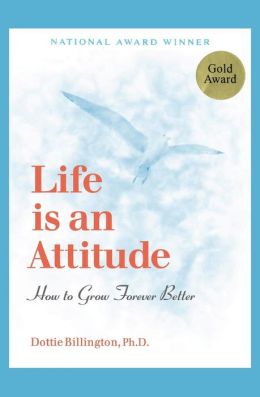 Life Is An Attitude