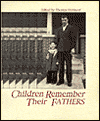 Children Remember Their Fathers: A Collection from among America's New Poets
