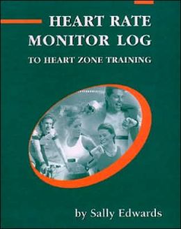 The Heart Rate Monitor LOG Sally Edwards