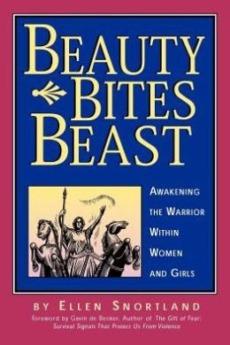 Beauty Bites Beast: Awakening the Warrior within Women and Girls