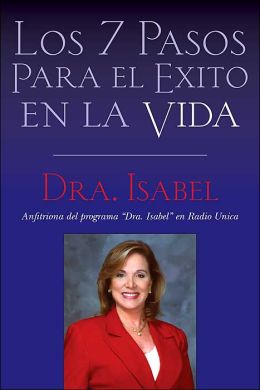 Los 7 pasos para el exito en la vida