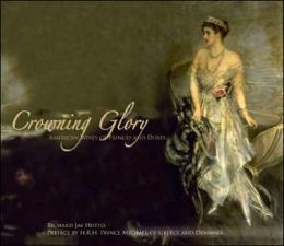 Crowning Glory: American Wives of Princes and Dukes