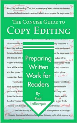 The Concise Guide to Copy Editing: Preparing Written Work for Readers