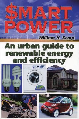 $mart Power: An Urban Guide to Renewable Energy and Efficiency