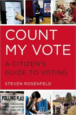 Count My Vote: A Citizen's Guide to Voting