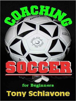 Coaching Soccer for Beginners