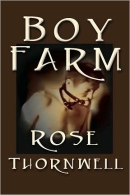Boy Farm Rose Thornwell