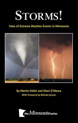 Storms: Tales of Extreme Weather Events in Minnesota