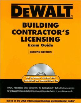 DEWALT Building Contractor's Exam Guide with Interactive: Based on the IBC and Construction Theory