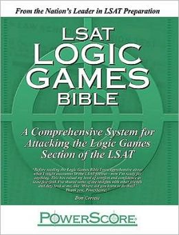 LSAT Logic Games Bible: A Comprehensive System for Attacking the Logic Games Section of the LSAT David M. Killoran