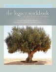The Legacy Workbook for the Busy Woman: A step-By-Step Guide for Writing a Spiritual-Ethical Will in Two Hours or Less