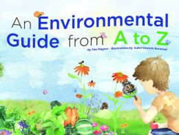An Environmental Guide from A to Z
