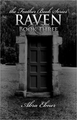 Raven: Book Three of Feather Book Series
