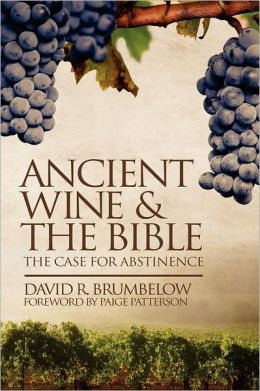 Ancient Wine And The Bible