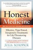 Book Cover Image. Title: Honest Medicine, Author: Julia E. Schopick