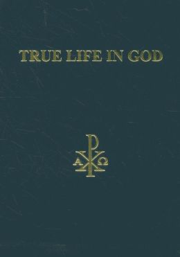 True Life in God: Divine Dialogue Vassula Ryden