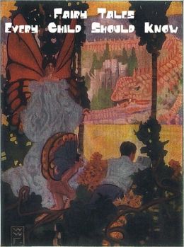 Fairy Tales Every Child Should Know