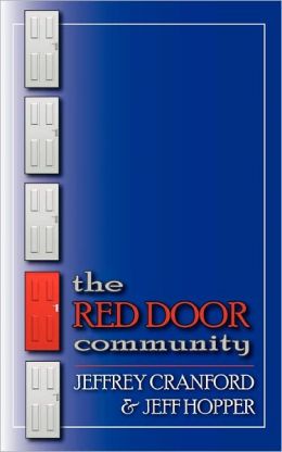 The Red Door Community Jeffrey Cranford and Jeff Hopper