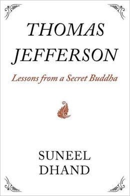 Thomas Jefferson: Lessons from a Secret Buddha