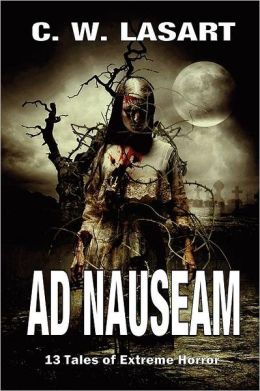 Ad Nauseam: 13 Tales of Extreme Horror