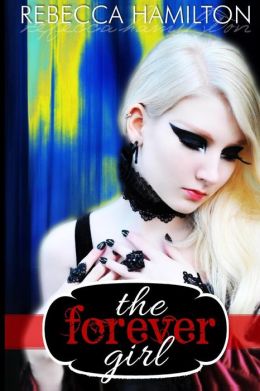 The Forever Girl: Sophia's Journey (Forever Girl Series, Volume One)