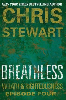Breathless: Wrath & Righteousness: Episode Four
