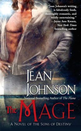 The Mage (The Sons of Destiny, Book 8) Jean Johnson