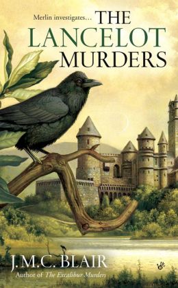 The Lancelot Murders (A Merlin Investigation) J.M.C. Blair