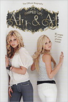 Amped Up: Aly & AJThe Official Biography