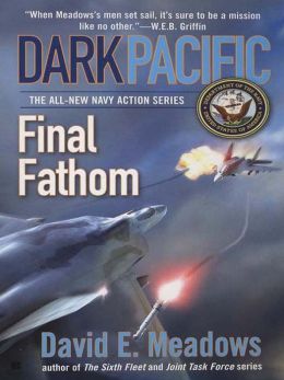 Dark Pacific: Final Fathom David E. Meadows