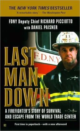 Last Man Down NY City Fire Chief Collapse World Trade Center Daniel Paisner