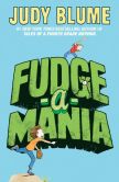Book Cover Image. Title: Fudge-a-Mania, Author: Judy Blume