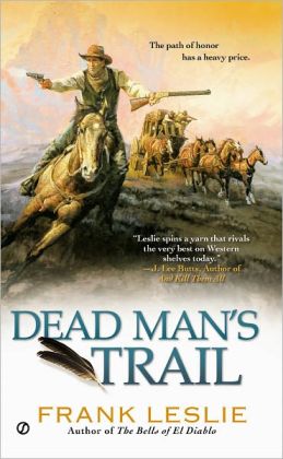 Dead Man's Trail Frank Leslie