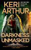 Book Cover Image. Title: Darkness Unmasked (Dark Angels Series #5), Author: Keri Arthur