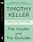 The Insider and the Outcast