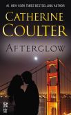 Book Cover Image. Title: Afterglow:  (Intermix), Author: Catherine Coulter