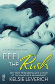 Feel the Rush: A Hard Feelings Novel (InterMix)