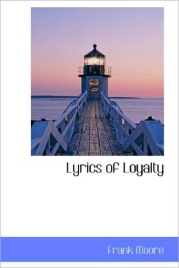Lyrics Of Loyalty